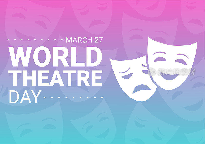 3月27日世界戏剧日的面具插图和庆祝戏剧的网络横幅或登陆页在平面卡通手绘模板
