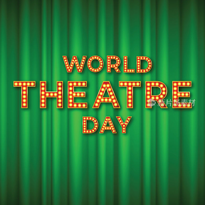 世界戏剧日概念。舞台幕上的文字。