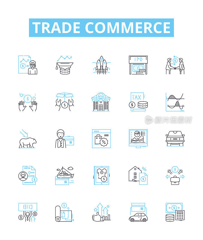 贸易商业矢量线图标集。商业，贸易，出口，进口，商品，购买，出售插图大纲概念符号和标志