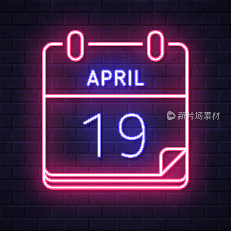 4月19日。在砖墙背景上发光的霓虹灯图标