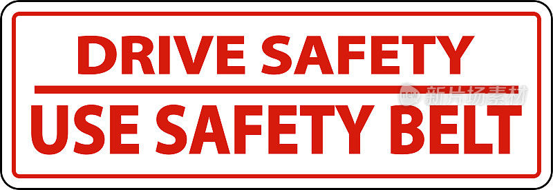 驾驶安全使用安全带标签标志在白色背景