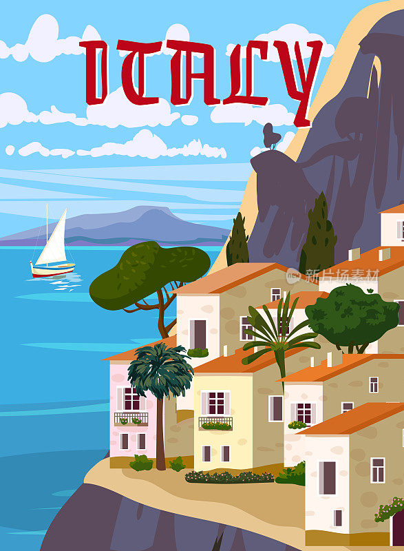 意大利旅游海报，地中海浪漫风景，山川，海滨小镇，帆船，大海。复古海报