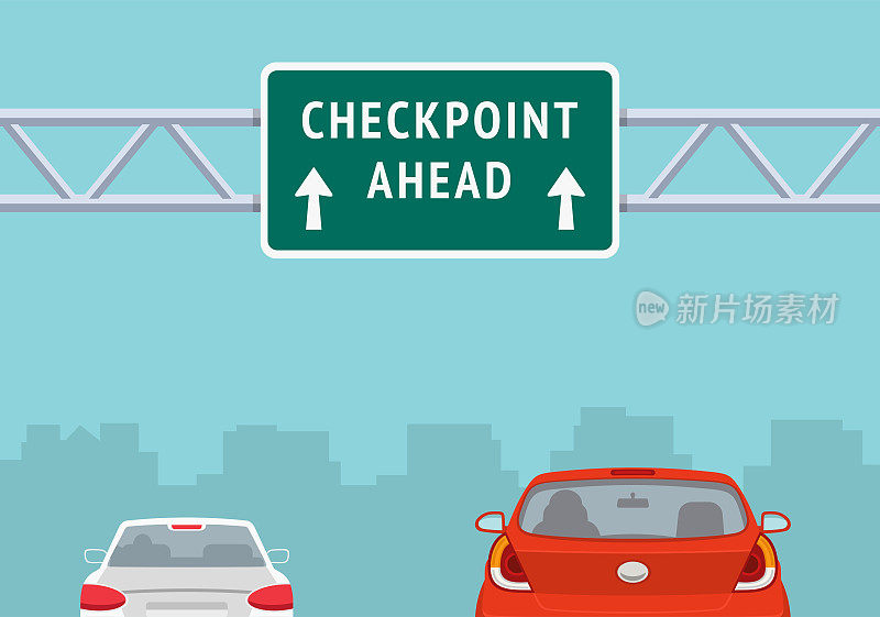 高速公路上“前方检查站”交通标志的特写。交通流的后视图。