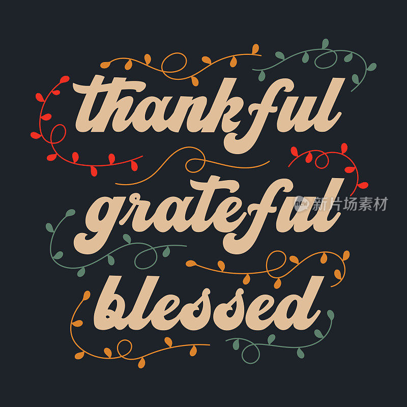 感恩感恩祝福-鼓舞人心的感恩字母引用-基督教上帝宗教的说法