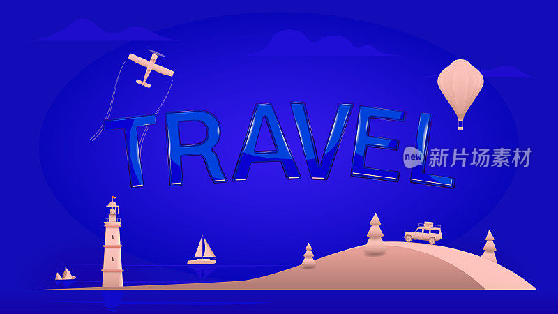 3D微缩，玻璃效果字母，极简主义，旅行。蓝色背景。用于网页横幅，传单，海报，广告。矢量插图。