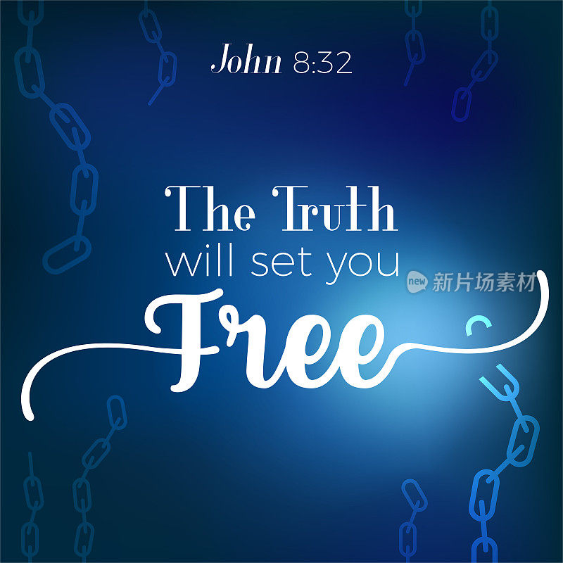 圣经经节约翰，真理会让你自由的断链背景