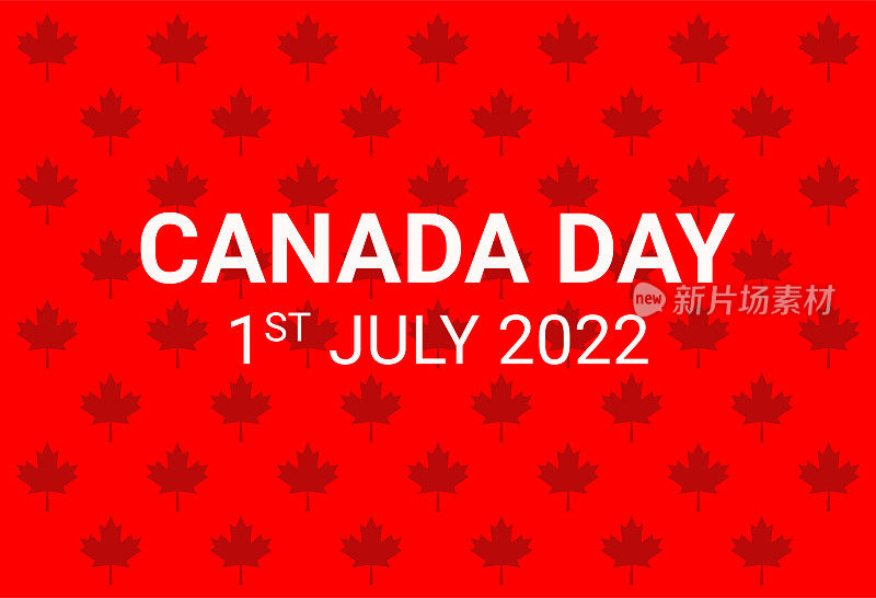 加拿大国庆日旗帜，红色背景的枫叶。2022年7月1日加拿大日插图。