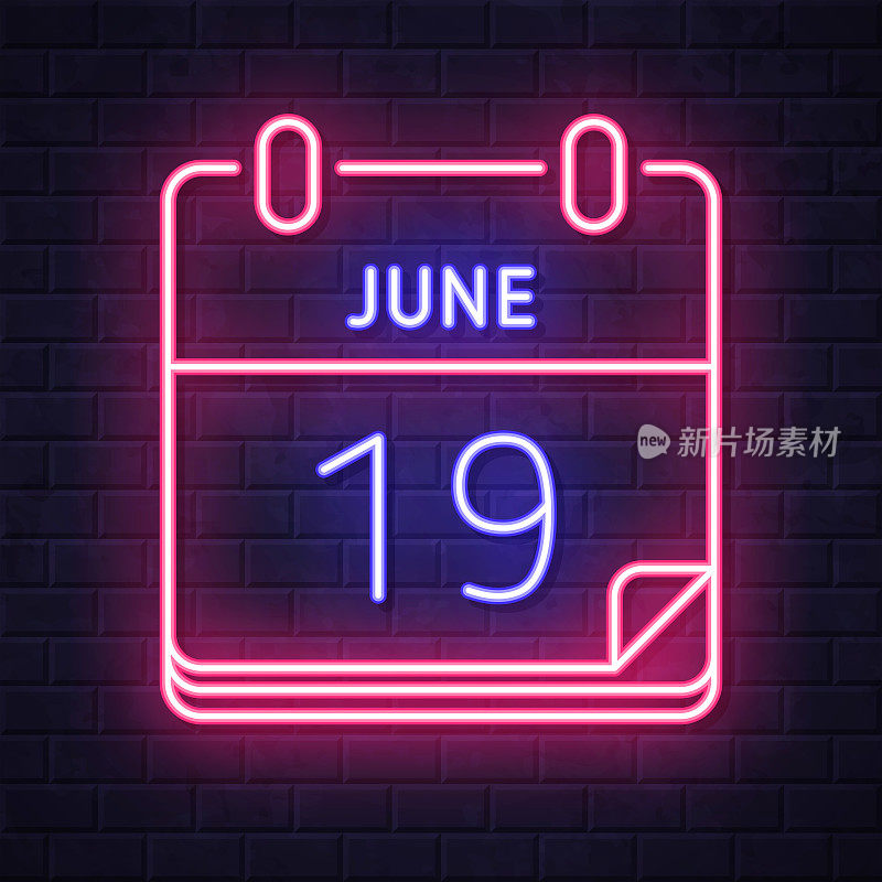 6月19日。在砖墙背景上发光的霓虹灯图标