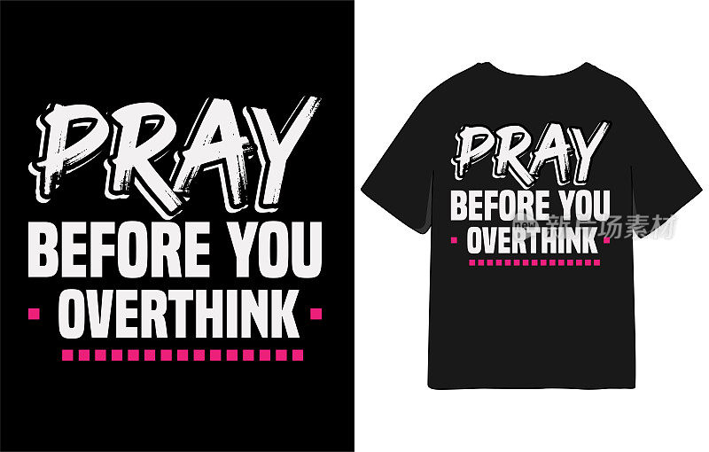 在你过度考虑t恤设计的现代动机排版之前,请祈祷