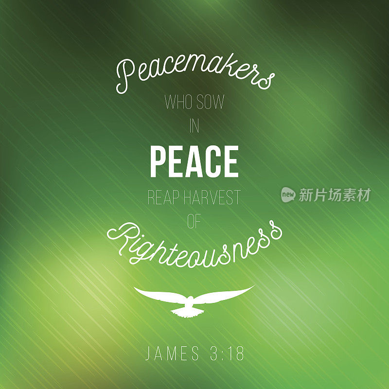 在和平中播种的和平缔造者会收获义的收获出自詹姆斯，圣经引用海报和鸽子的标志
