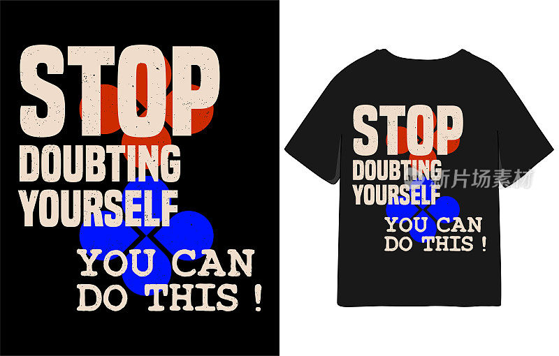 停止怀疑自己的动机字体t恤设计
