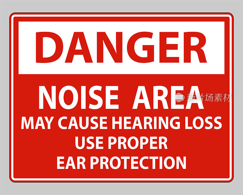 危险标志噪音区域可能导致听力损失使用适当的耳保护措施