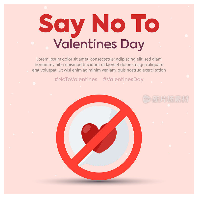 情人节。没有情人节。在脸书和Instagram海报上用“停止”标志向情人节情人说不。简单的停止情人节的社交媒体上粉红色平坦的背景。