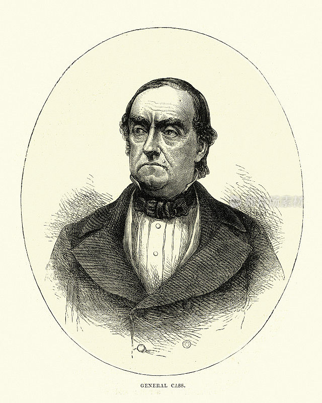 刘易斯・卡斯，美国军官、政治家和政治家