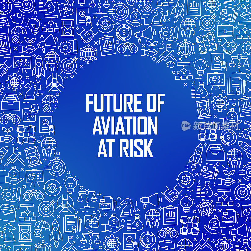 航空风险的未来――业务与金融的概念、向量模式与抽象背景。