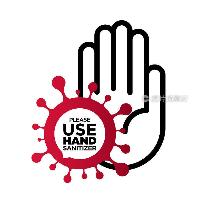 使用洗手液。关于冠状病毒或covid-19病媒的警告标志。