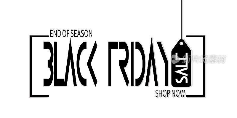季节性的销售理念是扁平的风格。黑色星期五，开始购物吧。在白色背景上带有价格标签的框架中的折扣文本。创意模板的应用程序和网上商店。