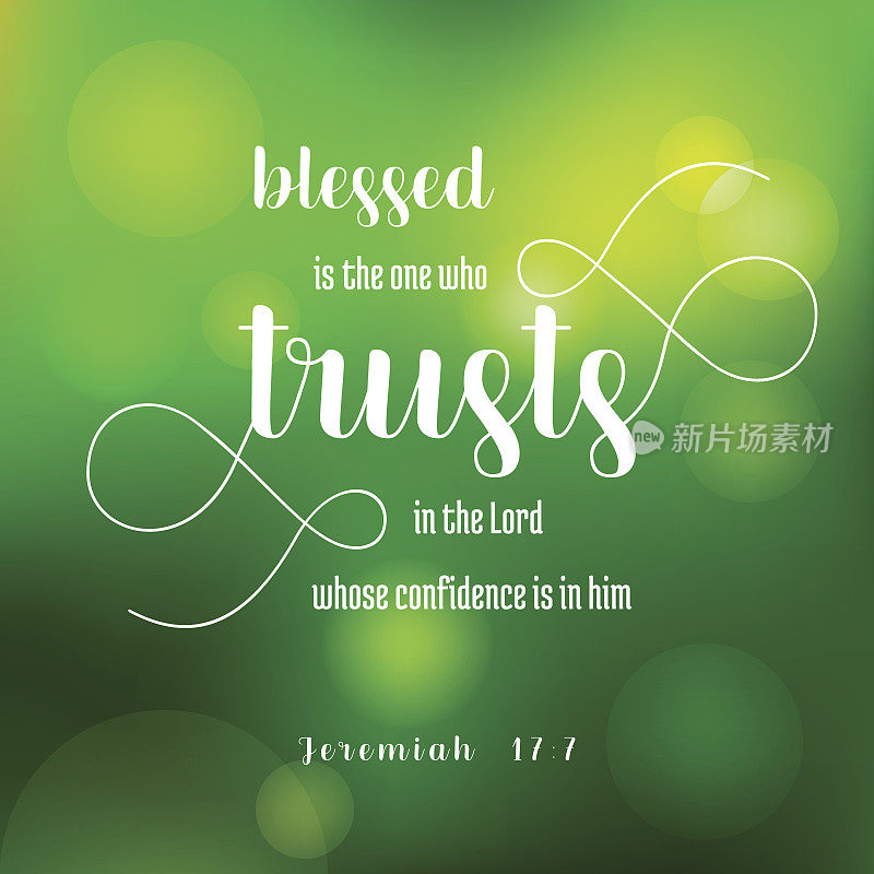从耶利米，旧约，绿色的bokeh背景，信靠耶和华的人是有福的