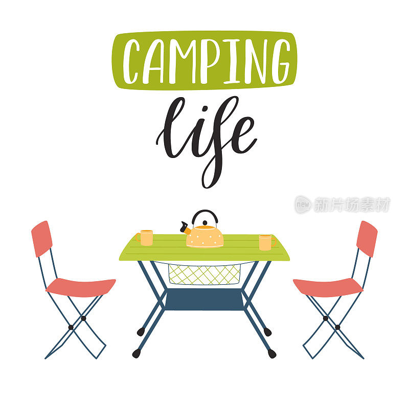 野营折叠桌椅和手写文字-野营生活。适合野餐、户外休闲、自然休息的旅游家具。平面卡通矢量插图孤立在白色背景