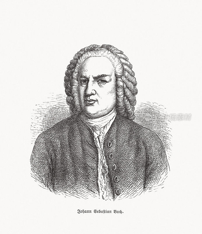 约翰・塞巴斯蒂安・巴赫(1685-1750)，德国作曲家，木刻，1893年出版