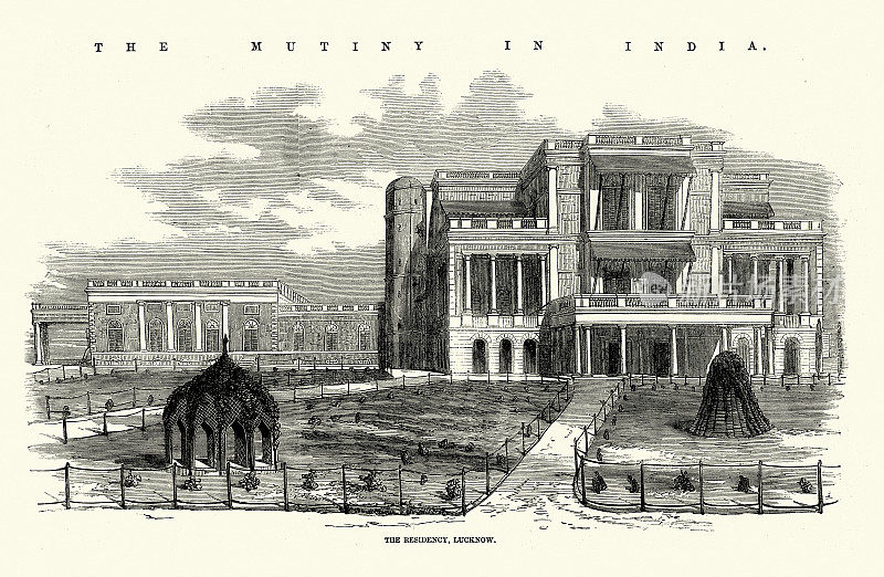 1857年印度叛乱或印度兵变的场景，19世纪维多利亚时代勒克瑙的驻地