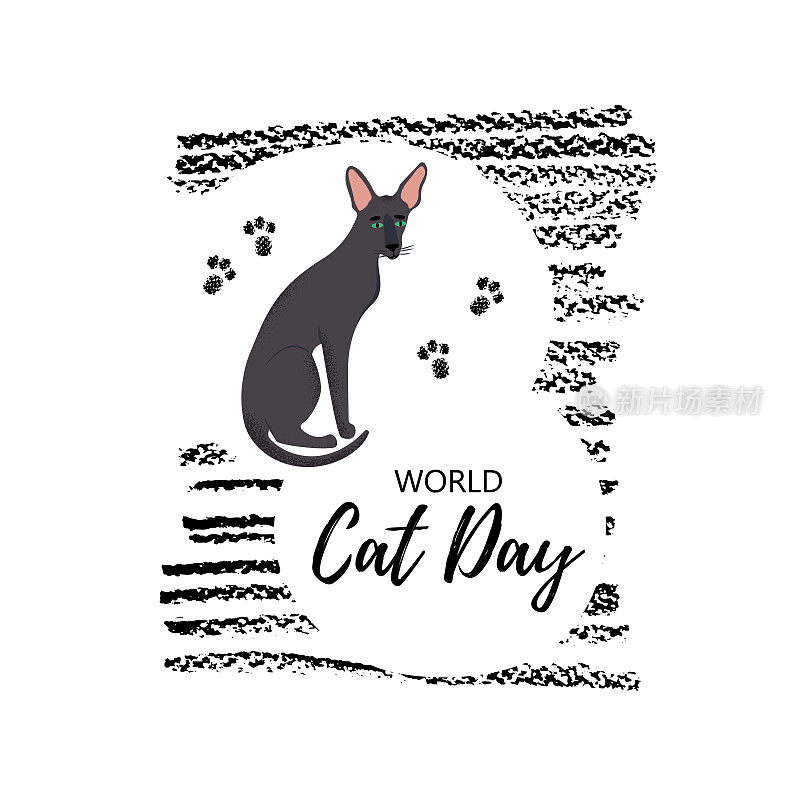 印有“世界猫日”文字的贺卡。可爱的字符与字母。东方短毛犬的象征。