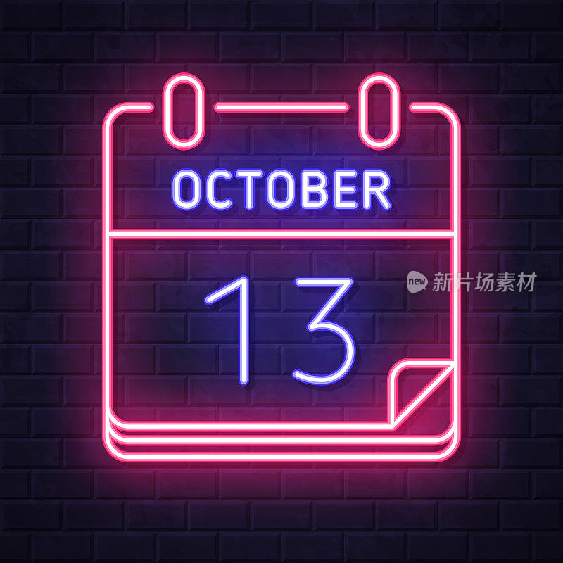 10月13日。在砖墙背景上发光的霓虹灯图标