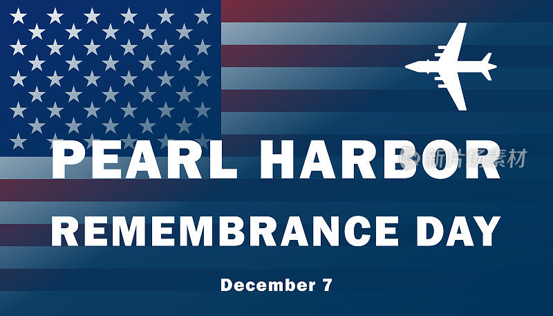 珍珠港纪念日12月7日国家阵亡将士纪念日。假日概念，模板的背景，旗帜，卡片，海报与文字题词。