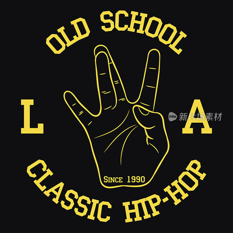洛杉矶嘻哈字体设计的衣服，t恤。打印与西海岸手势。图形的服装与旧学校说唱标志。向量