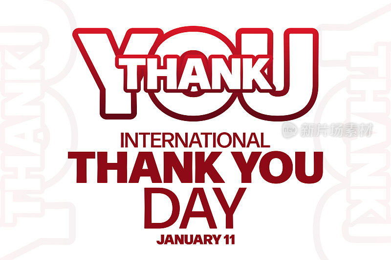 国际感谢日。1月11日。矢量插图。节日的海报。
