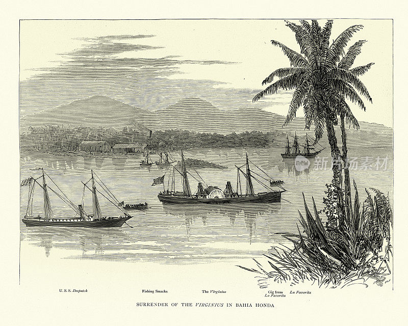 19世纪，维吉尼乌斯号在古巴巴伊亚本田投降