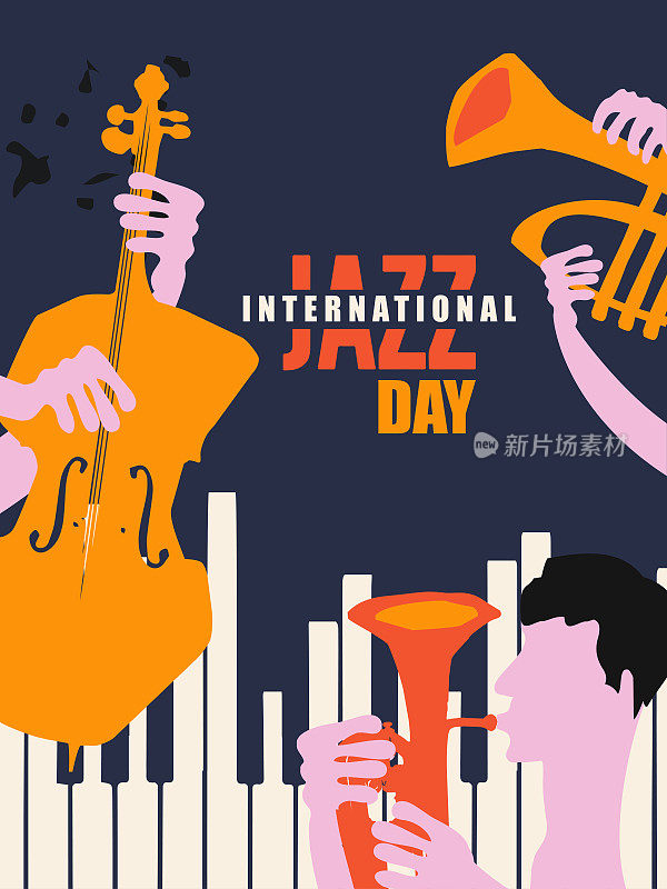 国际爵士日活动庆祝海报与乐器。平面风格矢量横幅与大提琴，小号，钢琴和小喇叭。手绘艺术设计宣传单或邀请