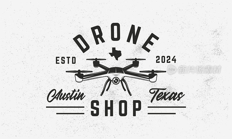 无人机商店的标志、海报。无人机时髦的标志与老式无人机和德州地图图标。无人机，无人机复古设计。矢量标志模板。