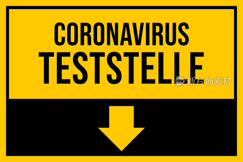德国文本字体。Covid-19测试。警告安全标志存货说明。冠状病毒或Covid-19载体模板
