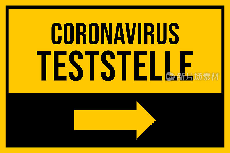 德语文本刻字。Covid-19测试。警告安全标志库存说明。冠状病毒或Covid-19载体模板