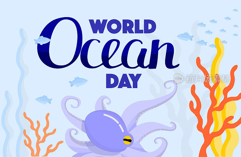世界海洋日。横幅假日向量。水下世界，鱼，藻类，章鱼，珊瑚。