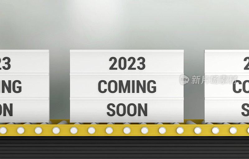 生产线上写着“2023即将到来”的灯箱