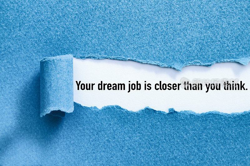 你梦想中的工作比你想象的更接近