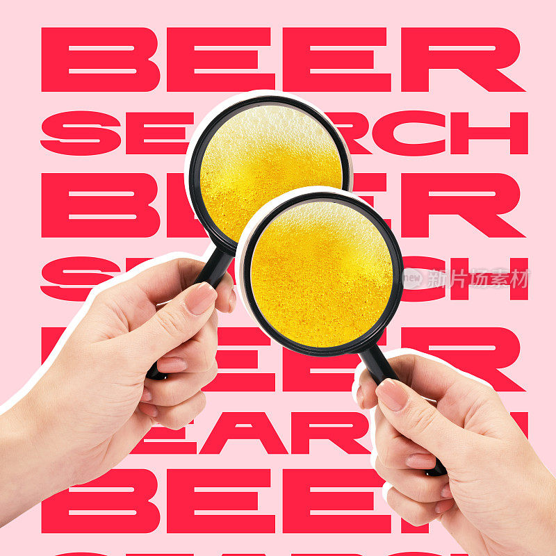 海报。当代艺术拼贴。两只手拿着装满泡沫啤酒的放大镜，背景是文字搜索啤酒。