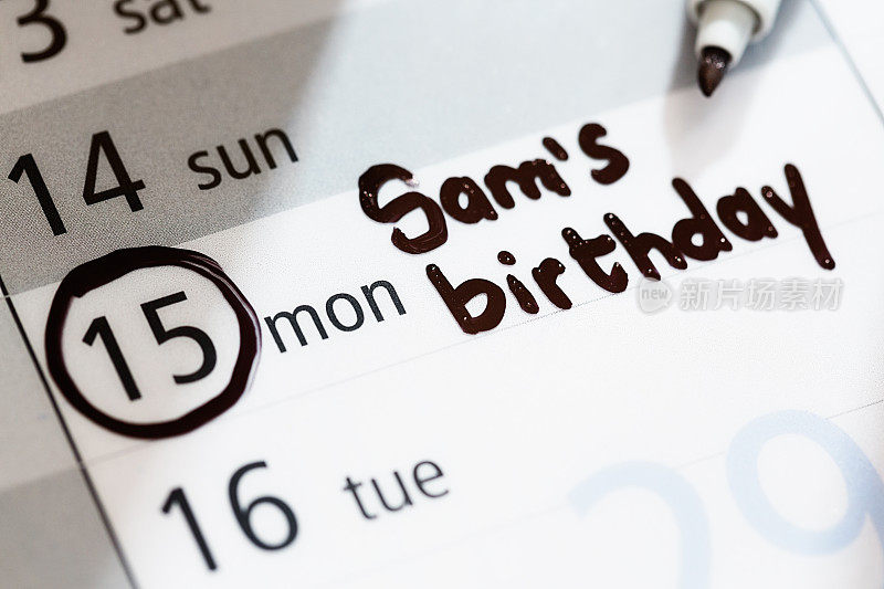 萨姆的生日被标记在日历上;一个值得记住的日子