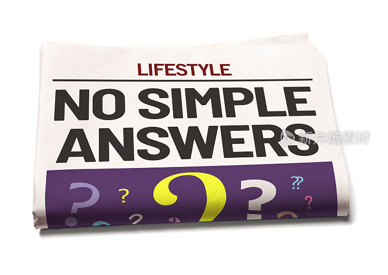 没有简单的答案，这是一份报纸生活方式板块的标题，上面有许多问号