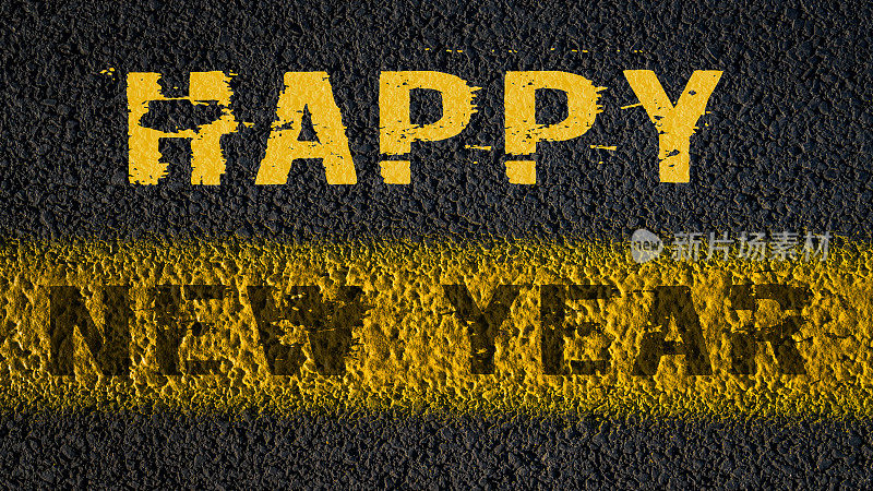 新年快乐写在柏油路的背景上