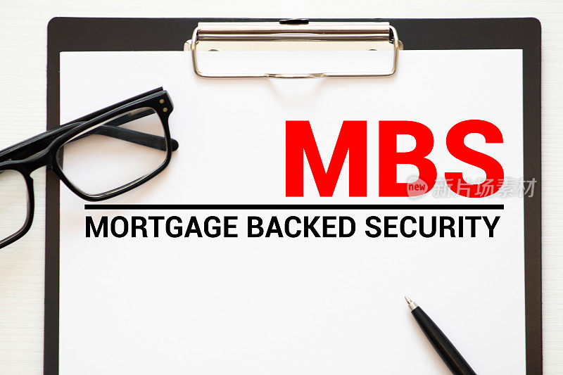 商业缩写MBS为抵押贷款支持证券