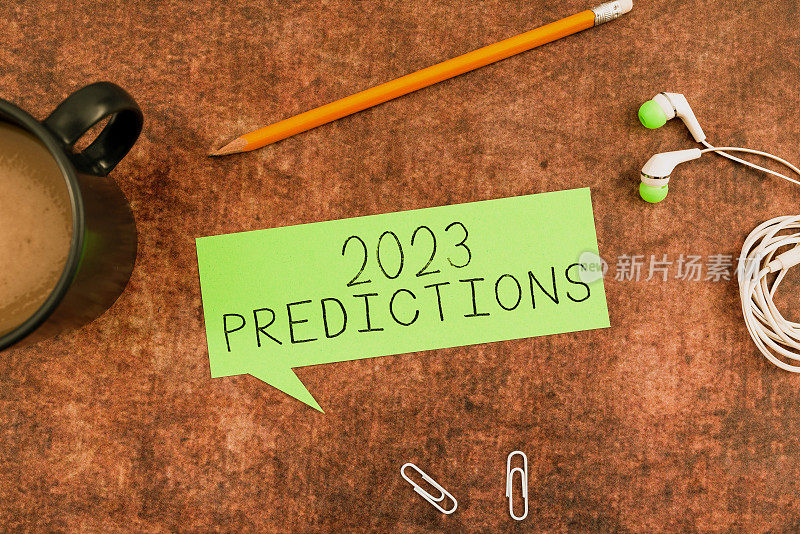 手写文本2023预测事情，你觉得会发生没有证据。写在你觉得不需要证据就会发生的事情清单上