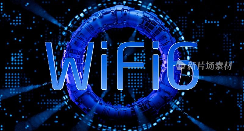 WiFi6具有智能性能的下一代无线通信连接网络。