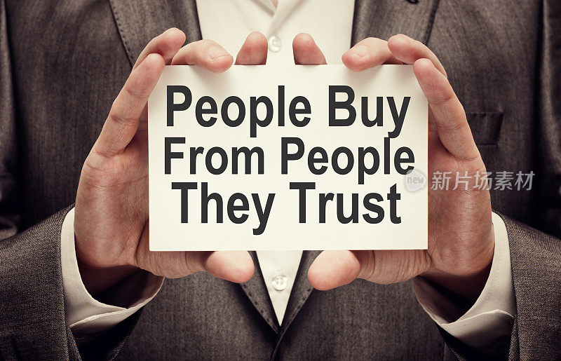 人们从他们信任的人那里购买