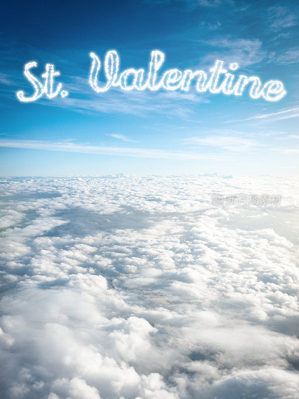 圣瓦伦丁文字从云端飘来