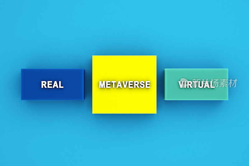Metaverse的概念。“真实”、“虚拟”和“超宇宙”三个词写在五颜六色的立方体上。在虚拟世界中创造真正的价值。