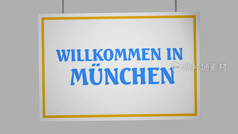 Willkommen在München(欢迎来到慕尼黑)纸板上用绳子挂着。包括剪切路径，以便您可以放置自己的背景。