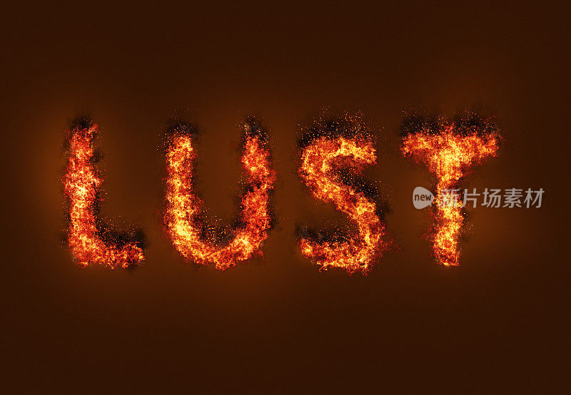 燃烧的欲望:火的字母拼出了Lust这个词